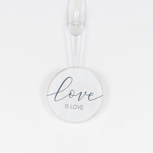Love Is Love Wood Ornament
