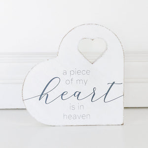 7x7 Sympathy Heart Wood Sign - A Piece of My Heart Is In Heaven