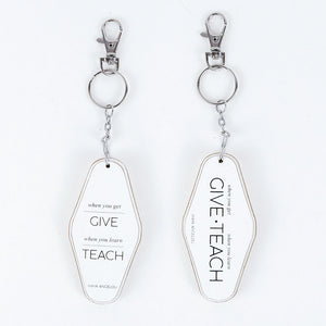 2" x 4" Reversible Wood Keychain- "When You Get Give" White & Black