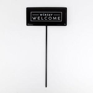 Winter Welcome Metal Stake Sign