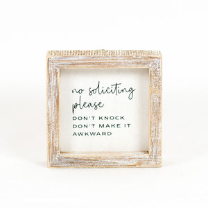 5x5 Wood Frame Sign - Soliciting