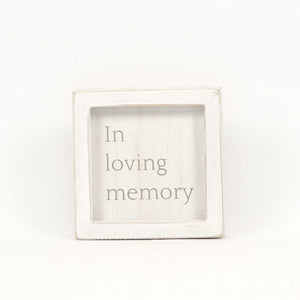 5" x 5" Wood Framed Sign - "In Loving Memory" White & Grey