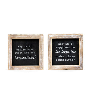 5x5 Reversible Wood Frame Sign - Humidititties/Love