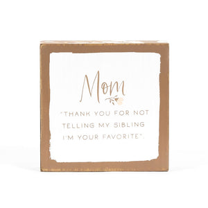 Mom Reversible Wood Block Sign - Humorous & Heartfelt
