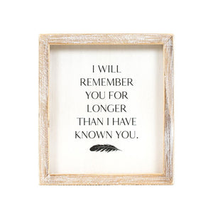 7x8 Remember Wood Sign - White & Black Memory Tribute