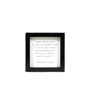 Dark Place Motivational Wood Frame Sign