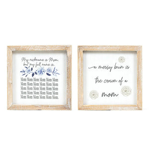 Mom / Messy Bun (7x7x1.5)-Reversible Wood Frame Sign –