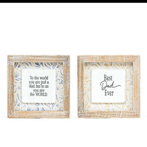Reversible Wood Frame Sign - World/Dad