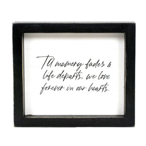 Remember When Wood Frame Sign - Forever Love Memory Keepsake
