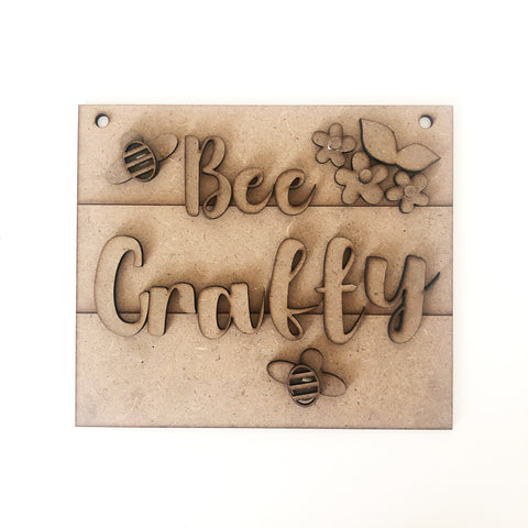 Cute Sign - Bee Crafty