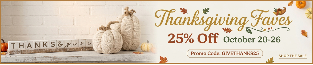 ThanksGiving items 25% off