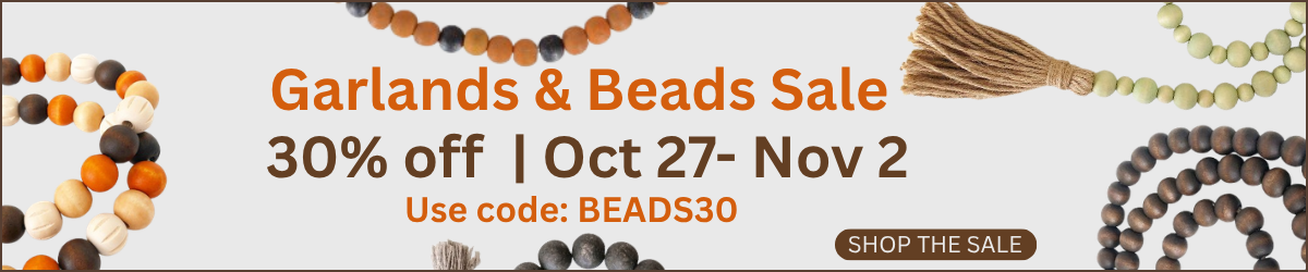 Garlands and Beads 30% off
